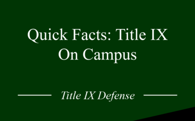 Quick Facts: Title IX On Campus